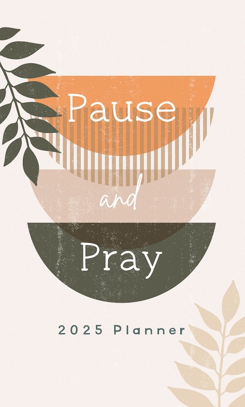 Front cover_2025 Planner Pause and Pray