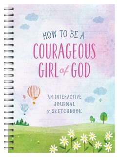 Front cover_How to Be a Courageous Girl of God