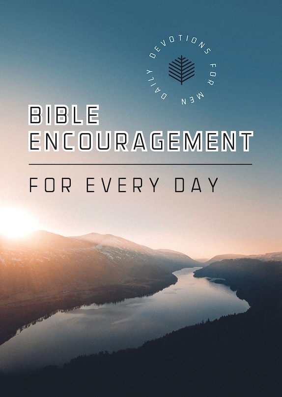 Front cover_Bible Encouragement for Every Day: Daily Devotions for Men