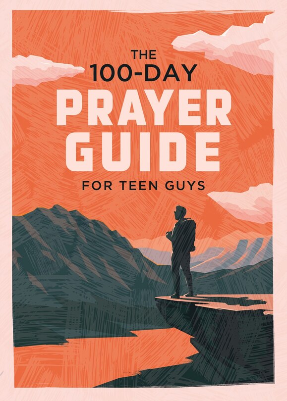 Couverture_The 100-Day Prayer Guide for Teen Guys