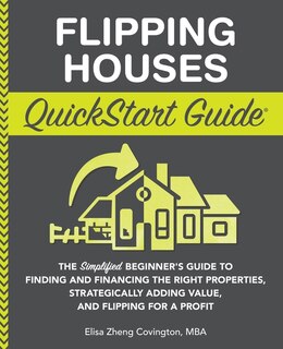 Front cover_Flipping Houses QuickStart Guide
