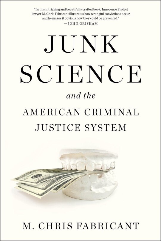 Front cover_Junk Science And The American Criminal Justice System