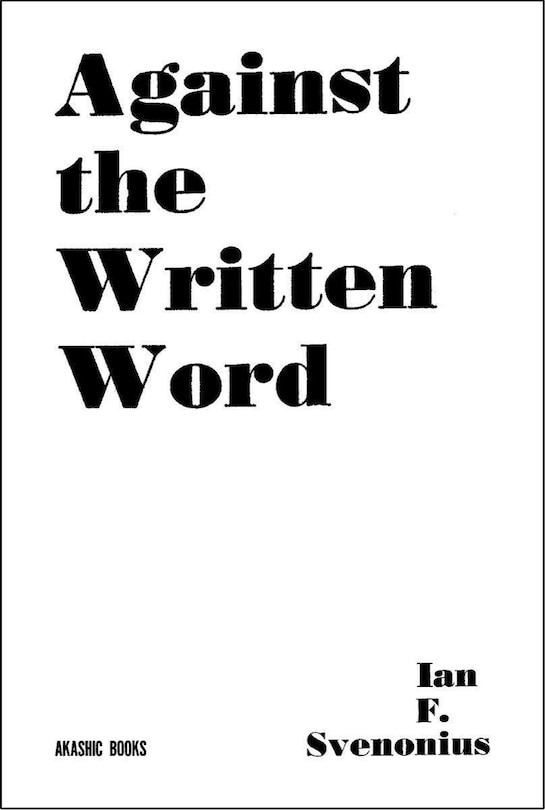 Front cover_Against the Written Word