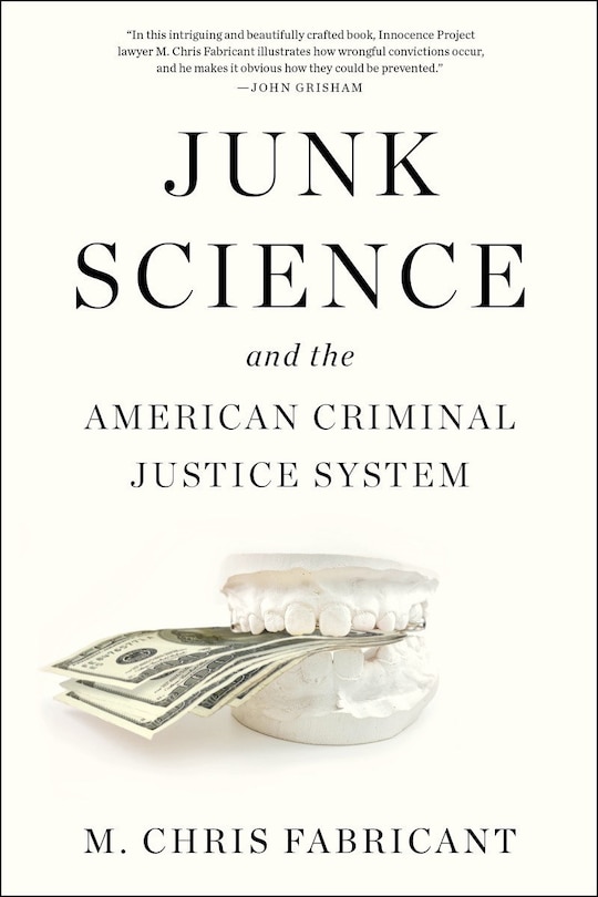 Front cover_Junk Science and the American Criminal Justice System