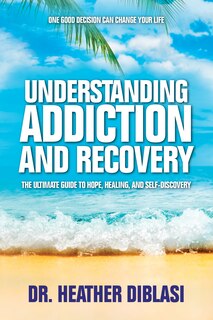 Couverture_Understanding Addiction and Recovery