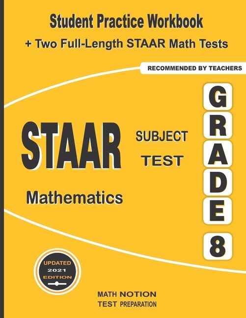STAAR Subject Test Mathematics Grade 8: Student Practice Workbook + Two ...