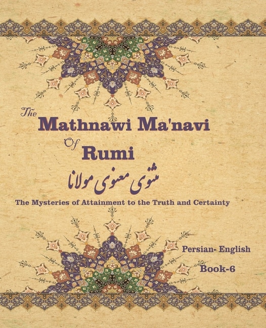 Front cover_The Mathnawi Maˈnavi of Rumi, Book-6