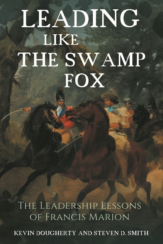 Front cover_Leading Like the Swamp Fox