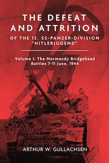 Couverture_The Defeat and Attrition of the 12. SS-Panzer-Division Hitlerjugend