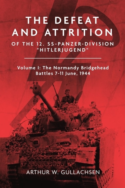 Couverture_The Defeat and Attrition of the 12. SS-Panzer-Division Hitlerjugend