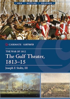 Front cover_The Gulf Theater, 1813-15