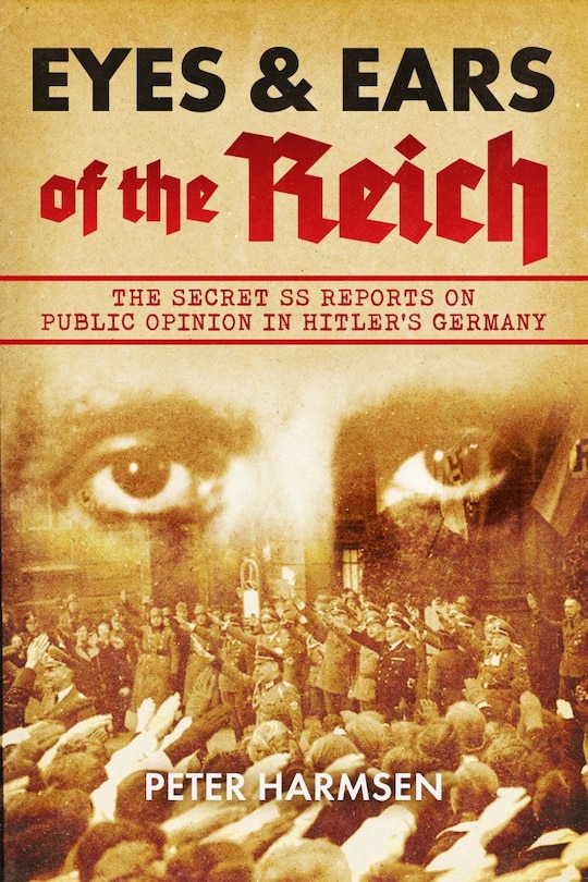 Front cover_Eyes and Ears of the Reich
