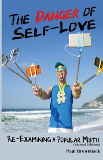 Couverture_The Danger Of Self Love (second Edition)