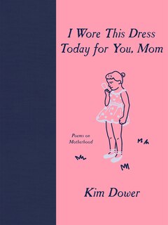 Front cover_I Wore This Dress Today For You, Mom