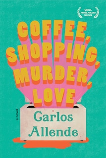 Front cover_Coffee, Shopping, Murder, Love