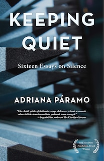 Front cover_Keeping Quiet: Sixteen Essays on Silence