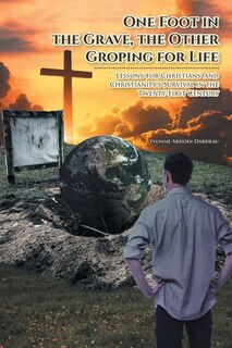Couverture_One Foot in the Grave, the Other Groping for Life