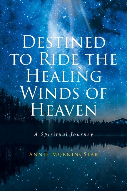 Front cover_Destined to Ride the Healing Winds of Heaven