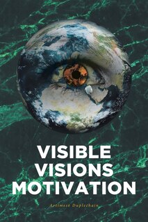 Front cover_Visible Visions Motivation