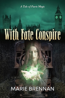 With Fate Conspire