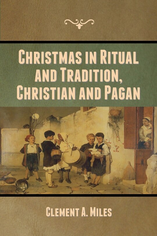 Couverture_Christmas in Ritual and Tradition, Christian and Pagan