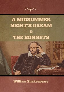 Front cover_A Midsummer Night's Dream and The Sonnets