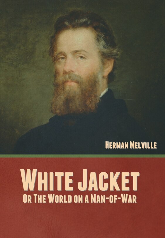 Front cover_White Jacket; Or, The World on a Man-of-War
