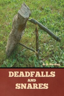 Front cover_Deadfalls and Snares