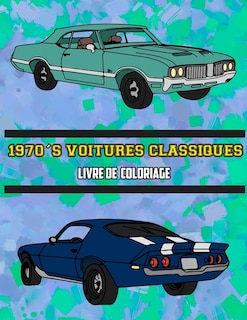 Couverture_1970's Voitures Classiques Livre De Coloriage
