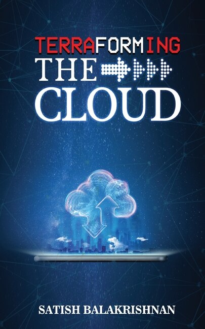 Front cover_Terraforming the Cloud