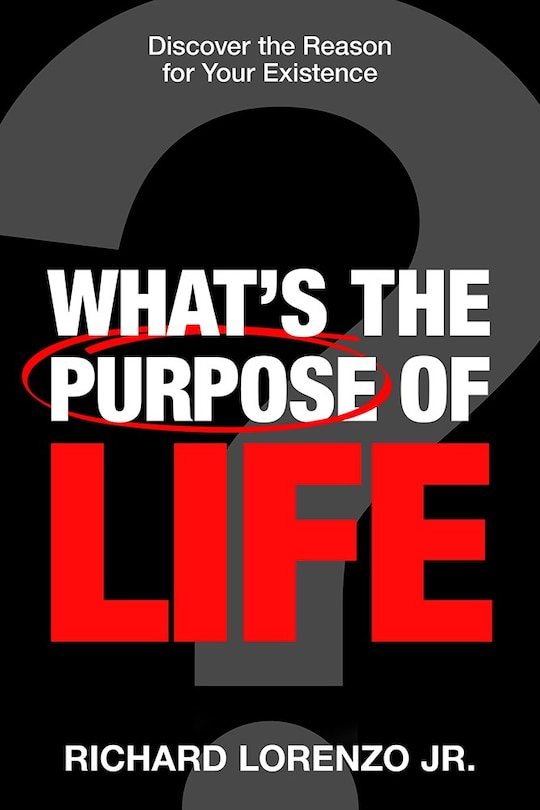 Front cover_What's the Purpose of Life?