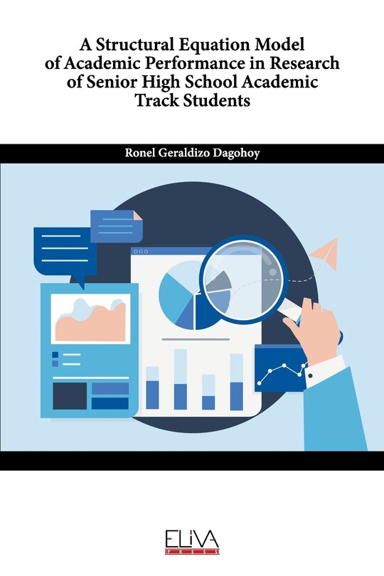 Front cover_A Structural Equation Model of Academic Performance in Research of Senior High School Academic Track Students
