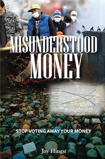 Front cover_Misunderstood Money