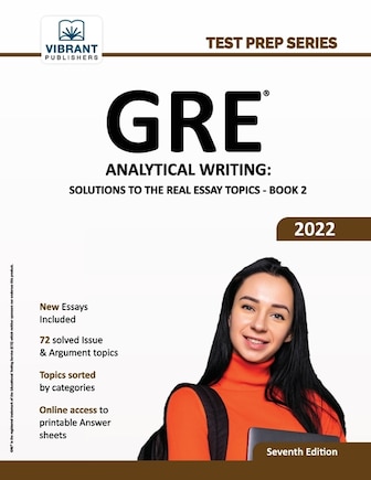 GRE Analytical Writing: Solutions to the Real Essay Topics - Book 2