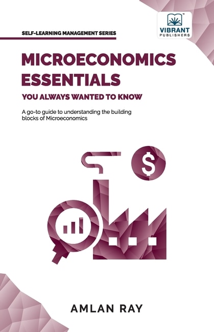 Front cover_Microeconomics Essentials You Always Wanted To Know
