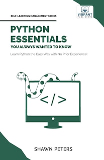 Front cover_Python Essentials You Always Wanted to Know