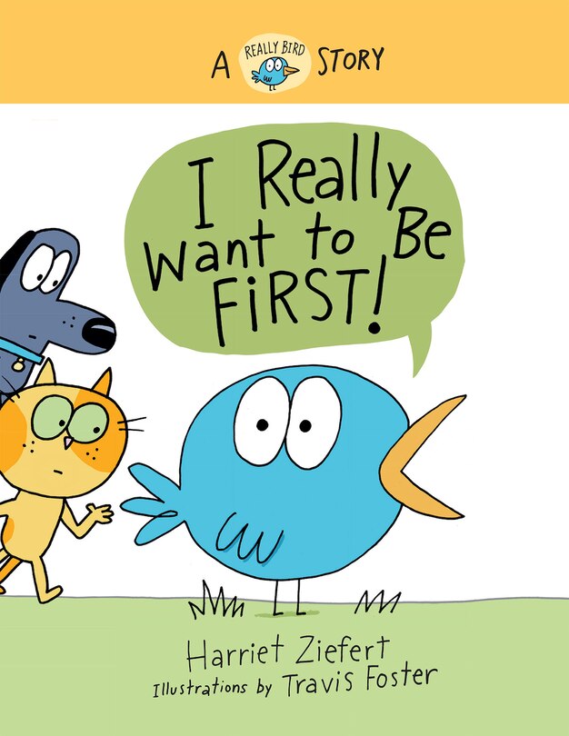 Front cover_I Really Want to Be First!