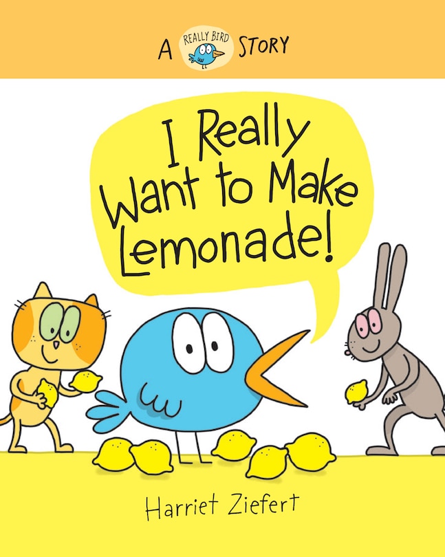 Front cover_I Really Want to Make Lemonade!