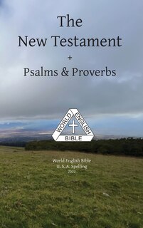Front cover_The New Testament + Psalms & Proverbs World English Bible U. S. A. Spelling
