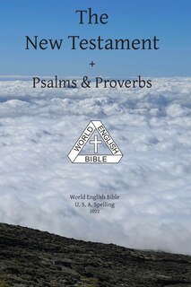 Front cover_The New Testament + Psalms & Proverbs World English Bible U. S. A. Spelling