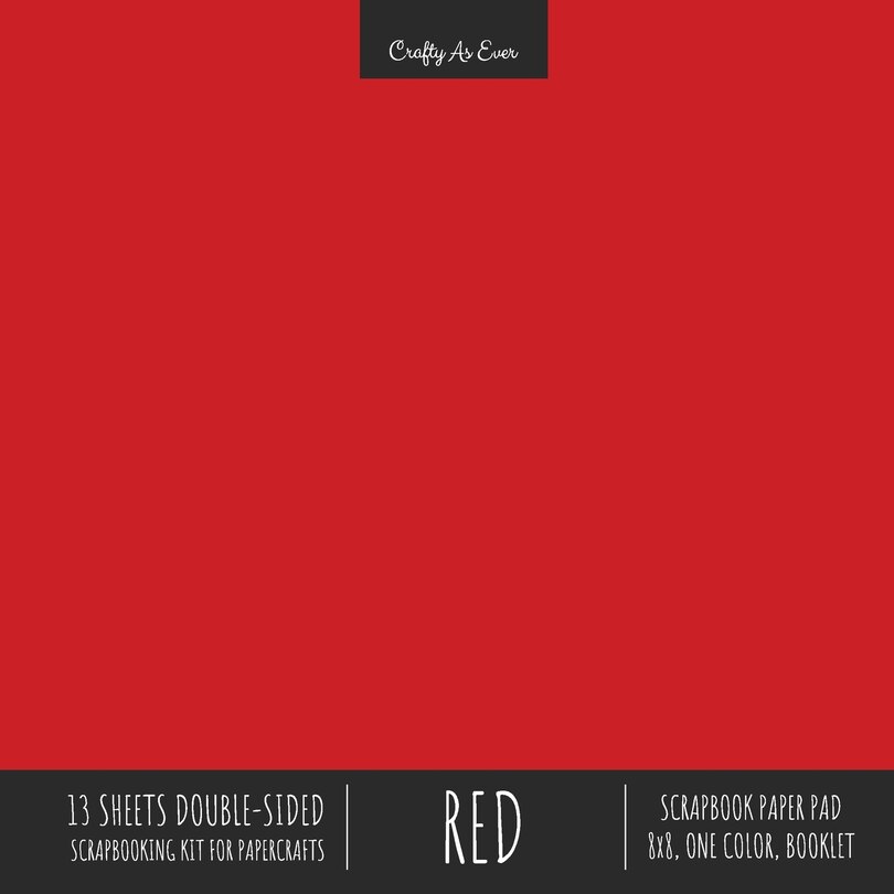 Couverture_Red Scrapbook Paper Pad 8x8 Decorative Scrapbooking Kit Collection For Cardmaking Gifts, Diy Crafts, Creative Projects, Solid Color Designer Paper