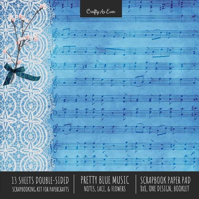 Front cover_Pretty Blue Music Scrapbook Paper Pad 8x8 Decorative Scrapbooking Kit For Cardmaking Gifts, Diy Crafts, Printmaking, Papercrafts, Notes Lace Flowers Designer Paper