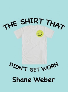 Front cover_The Shirt that Didn't Get Worn