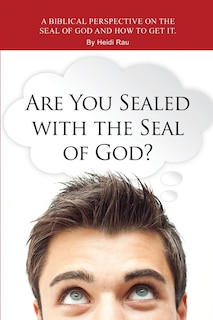 Couverture_Are You Sealed with the Seal of God?