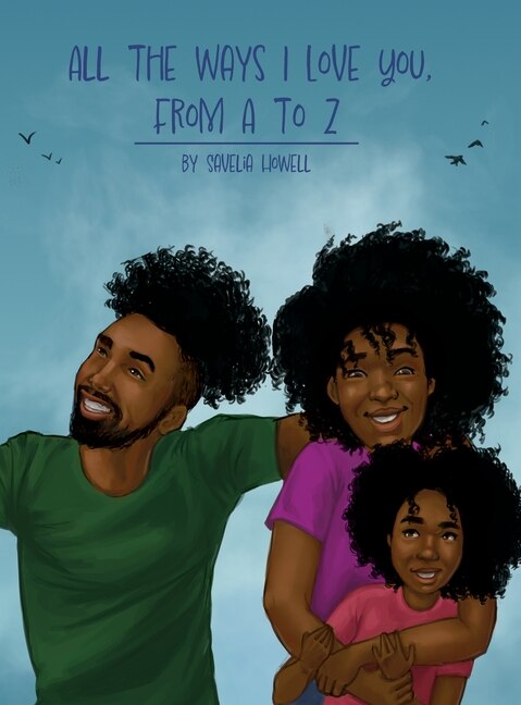 Front cover_All the Ways I Love You, From A to Z
