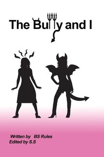 Front cover_The Bully and I