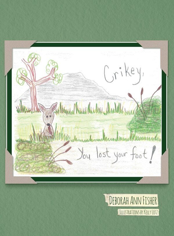 Couverture_Crikey, You Lost Your Foot!