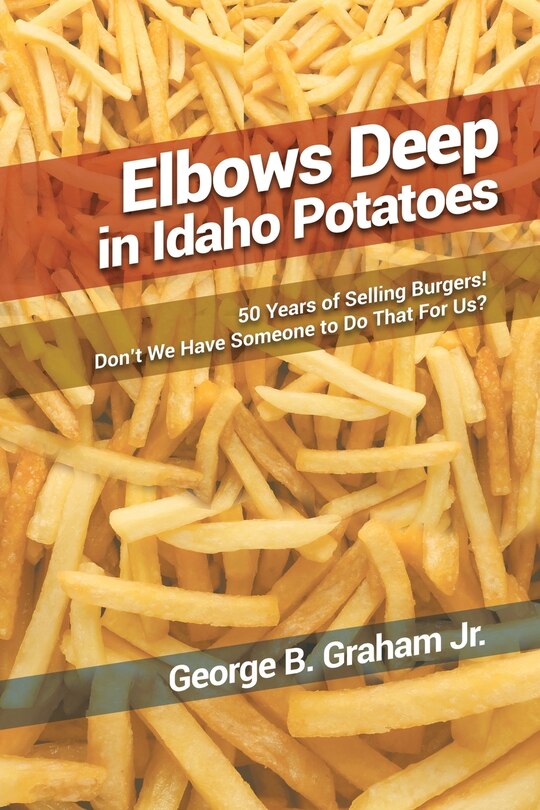 Couverture_Elbows Deep in Idaho Potatoes