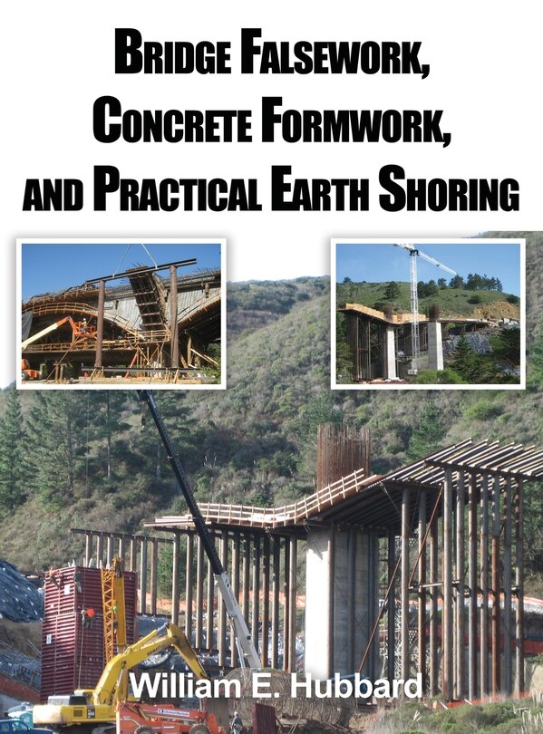 Couverture_Bridge Falsework, Concrete Formwork, and Practical Earth Shoring