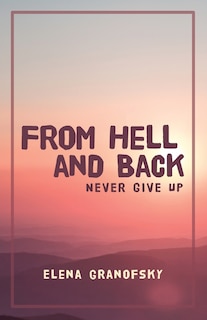 Front cover_From Hell And Back